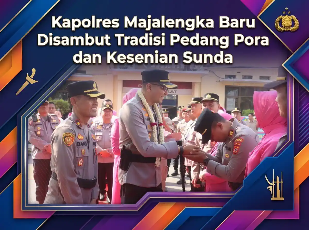 Kapolres Majalengka Baru Disambut Tradisi Pedang Pora dan Kesenian Sunda
